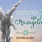 Certificación “Conviviendo con los 7 Arcángeles”